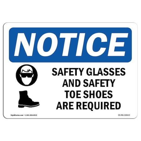 OSHA Notice Sign, Safety Glasses And Safety Toe With Symbol, 24in X 18in Aluminum